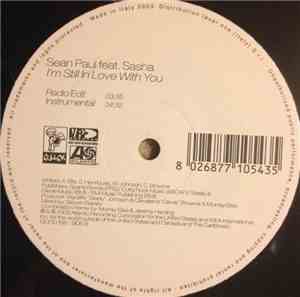 Sean Paul Feat. Sasha - I'm Still In Love With You