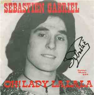 Sebastien Gabriel - Oh ! Lady La, La, La
