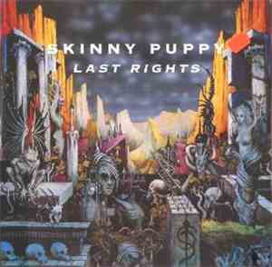 Skinny Puppy - Last Rights