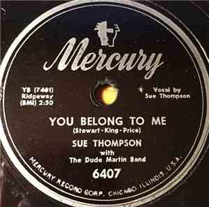 Sue Thompson With The Dude Martin Band - You Belong To Me / You're An Angel ...