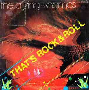 The Crying Shames - That's Rock 'N' Roll