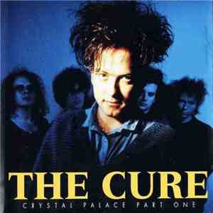 The Cure - Crystal Palace Part One