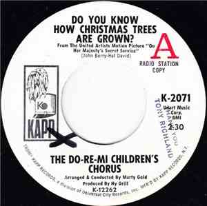The Do-Re-Mi Children's Chorus - Do You Know How Christmas Trees Are Grown? ...
