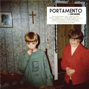 The Drums - Portamento