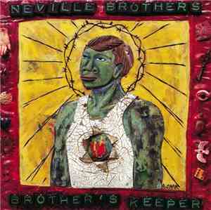 The Neville Brothers - Brother's Keeper