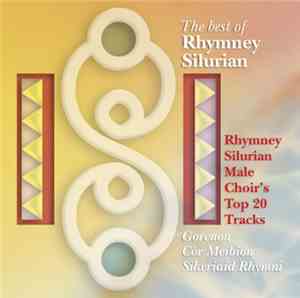 The Rhymney Silurian Male Choir - The Best Of Rhymney Silurian