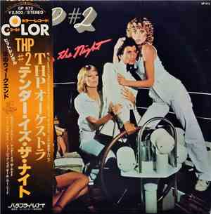 THP - #2 Tender Is The Night