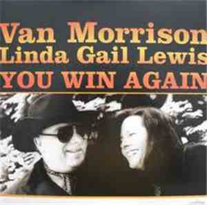 Van Morrison, Linda Gail Lewis - You Win Again