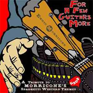 Various - For A Few Guitars More