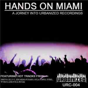Various - Urbanized Sampler: Hands On Miami