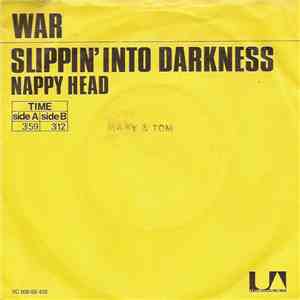 War - Slippin' Into Darkness / Nappy Head (Theme From 