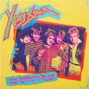 X-Ray Spex - Peel Sessions & Singles