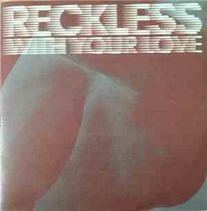 Azari & III - Reckless (With Your Love)