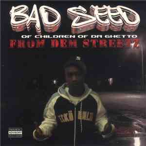 Bad Seed - From Dem Streetz