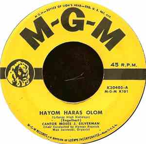 Cantor Moses J. Silverman - Hayom Haras Olom (Liturgy High Holidays) / Yank ...