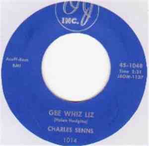 Charles Senns - Gee Whiz Liz
