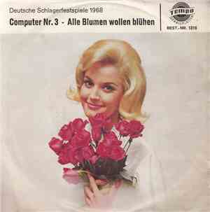 Charlotte Marian, Anne Gray - Computer Nr. 3 / Alle Blumen Wollen Blühen