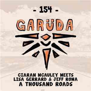 Ciaran McAuley Meets Lisa Gerrard & Jeff Rona - A Thousand Roads