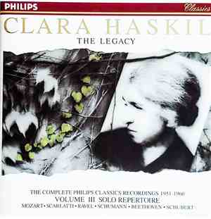 Clara Haskil - The Legacy - Volume III: Solo Repertoire