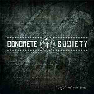 Concrete Society - Diesel And Bones