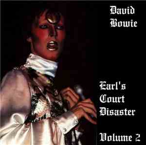 David Bowie - Earl's Court Disaster Vol. 2