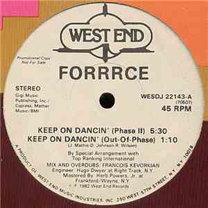 Forrrce - Keep On Dancin'