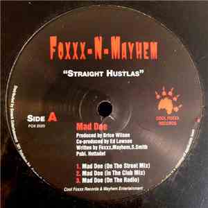 Foxxx N Mayhem - Straight Hustlas