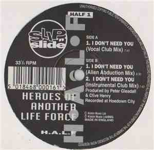 Heroes Of Another Life Force - I Don't Need You