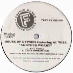 House Of Gypsies Featuring Al Wise - Another Worry