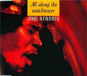Jimi Hendrix - All Along The Watchtower