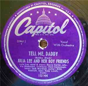 Julia Lee And Her Boy Friends - Tell Me, Daddy