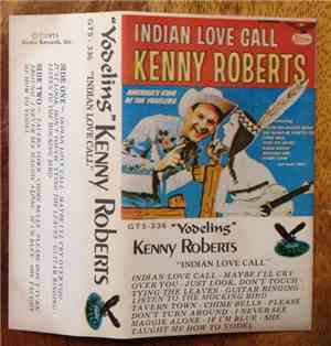 Kenny Roberts  - Indian Love Call