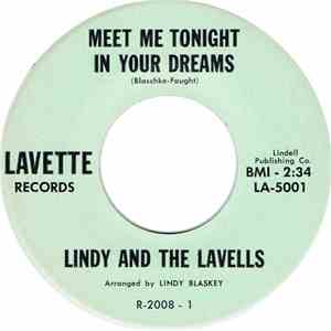 Lindy And The Lavells - Meet Me Tonight In Your Dreams