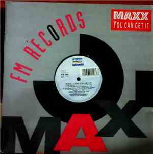 Maxx - You Can Get It