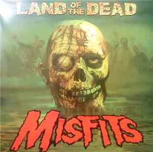 Misfits - Land Of The Dead