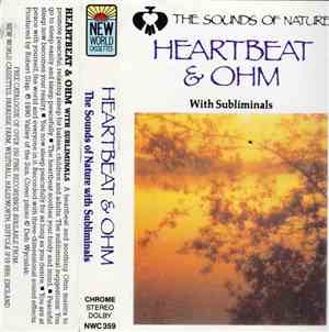 No Artist - Heartbeat & Ohm: The Sounds Of Nature With Subliminals