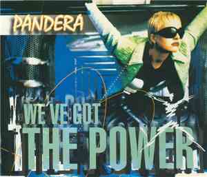 Pandera - We've Got The Power