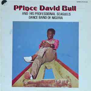 Prince David Bull And His Professional Seagulls Dance Band Of Nigeria - Pri ...
