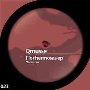 Qmusse - Flor Hermosa EP