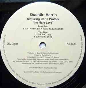 Quentin Harris featuring, Carla Prather - No More Love