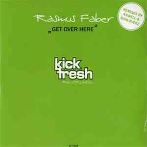 Rasmus Faber - Get Over Here