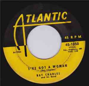 Ray Charles And His Band - I've Got A Woman