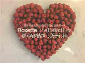 Roxette - The Ballad Hits