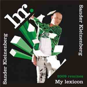 Sander Kleinenberg - My Lexicon (2009 Remixes) EP