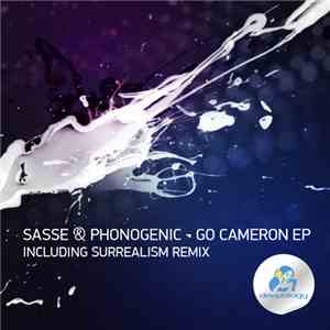 Sasse & Phonogenic - Go Cameron EP