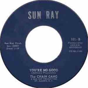 The Chain Gang - Open Your Eyes / You're No Good