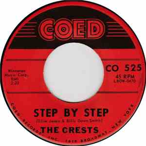 The Crests - Step By Step / Gee (But I'd Give The World)