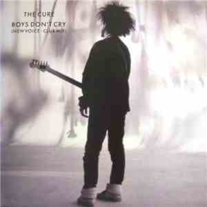 The Cure - Boys Don't Cry (New Voice • Club Mix)