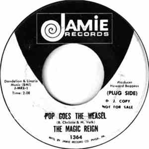 The Magic Reign - Pop Goes The Weasel