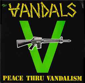 The Vandals - Peace Thru Vandalism